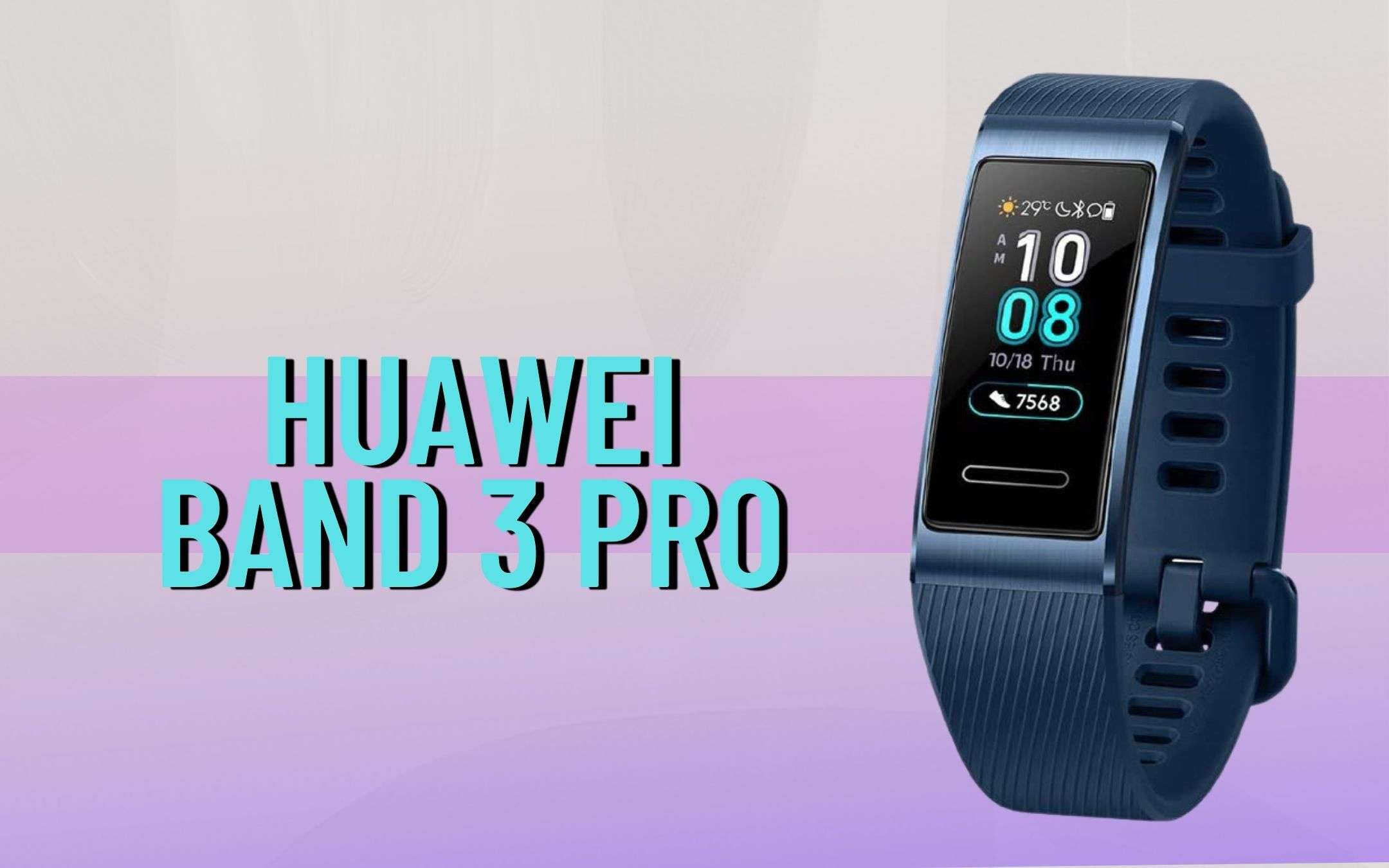 huawei band 3 pro vs samsung galaxy fit