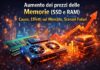 Aumento dei prezzi delle memorie (SSD e RAM): cause, effetti sul mercato e cosa aspettarsi